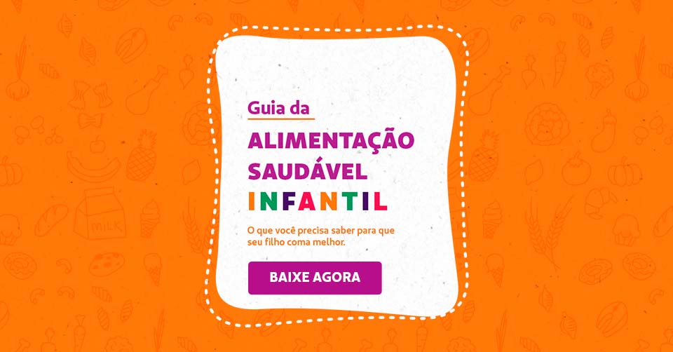 Guia da alimentação saudável infantil